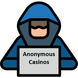Anonymous Casinos